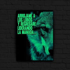 Cuadro Luminox Lobo frase – Cuadros Luminox